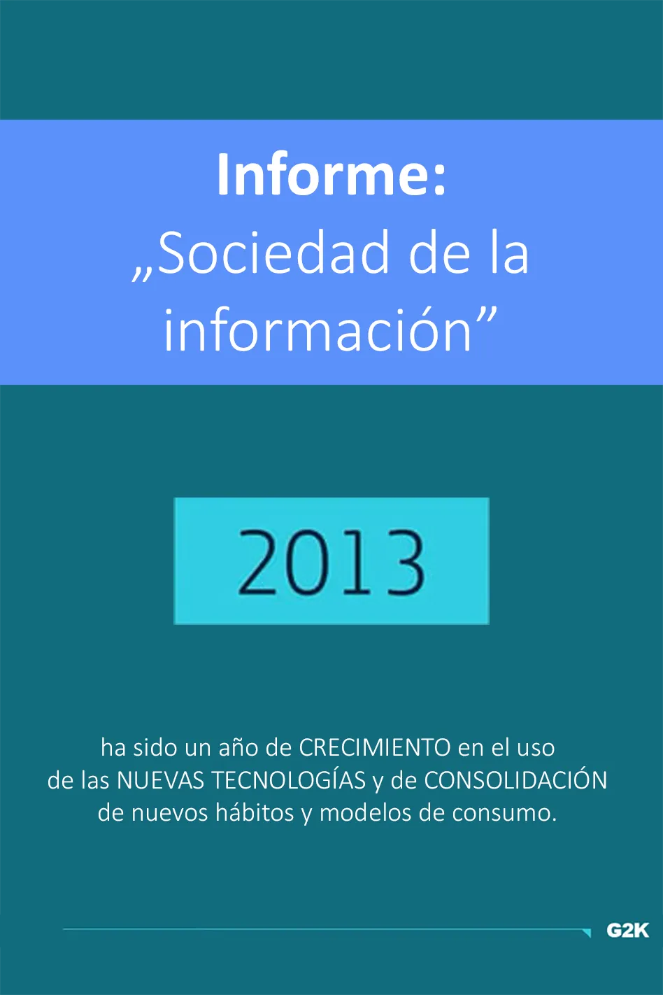 informe sociedad de la información 2013