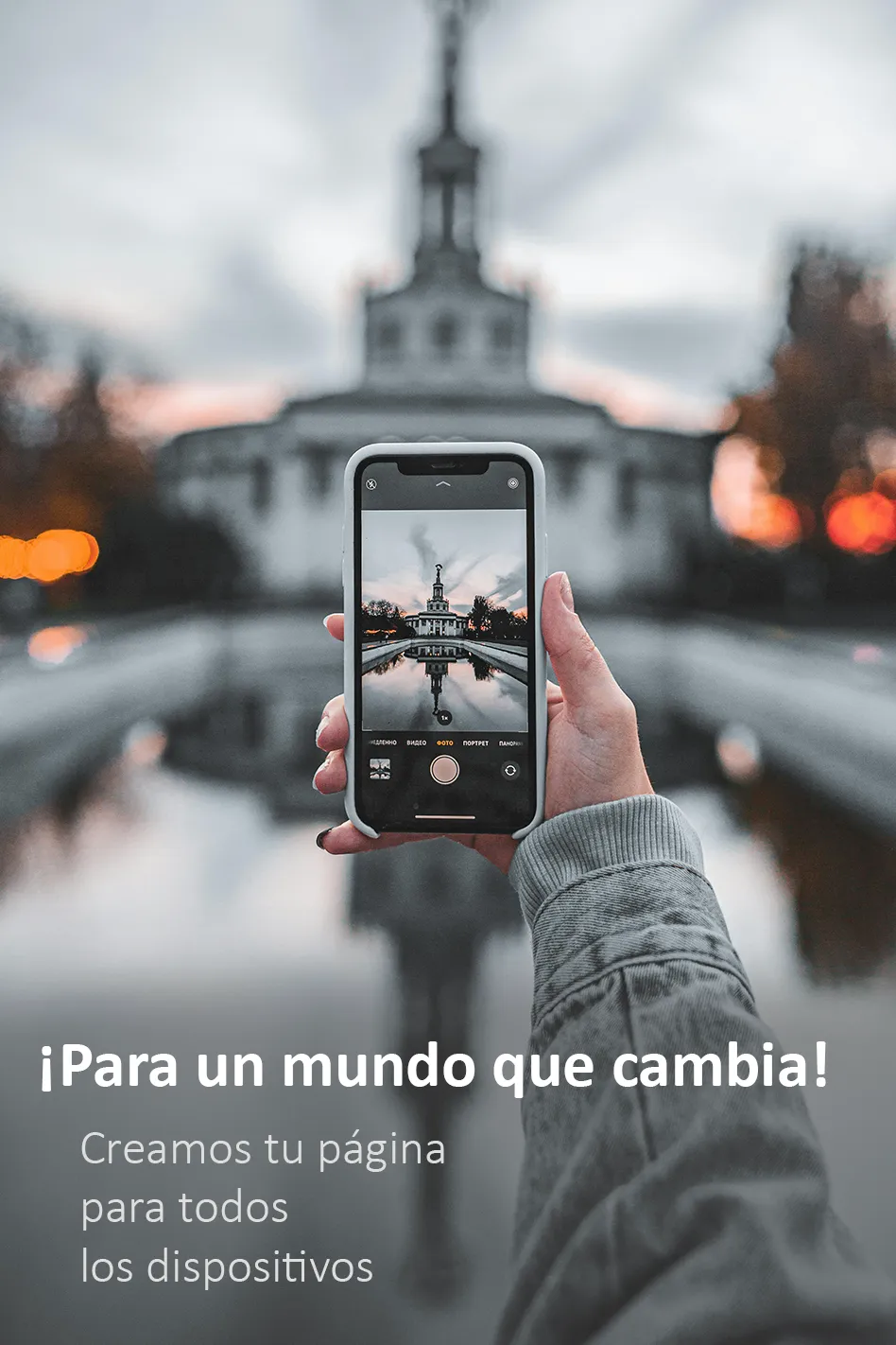 para un mundo que cambia. creamos tu pagina web para todos los dispositivos
